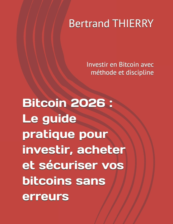 Книга Bitcoin 2026 Bertrand THIERRY