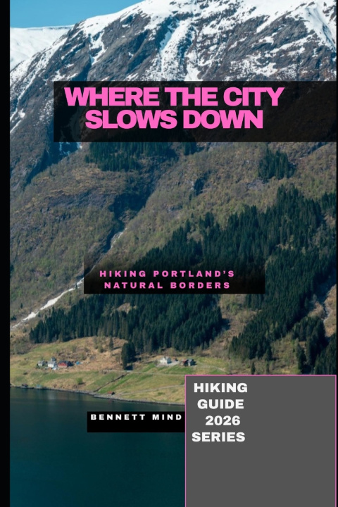 Книга WHERE THE CITY SLOWS DOWN BENNETT MIND