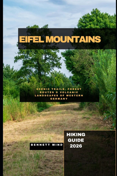Книга EIFEL MOUNTAINS HIKING GUIDE 2026 BENNETT MIND