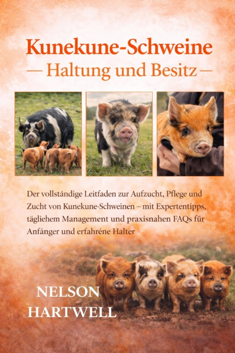 Kniha KUNEKUNE-SCHWEINE - Nelson Hartwell
