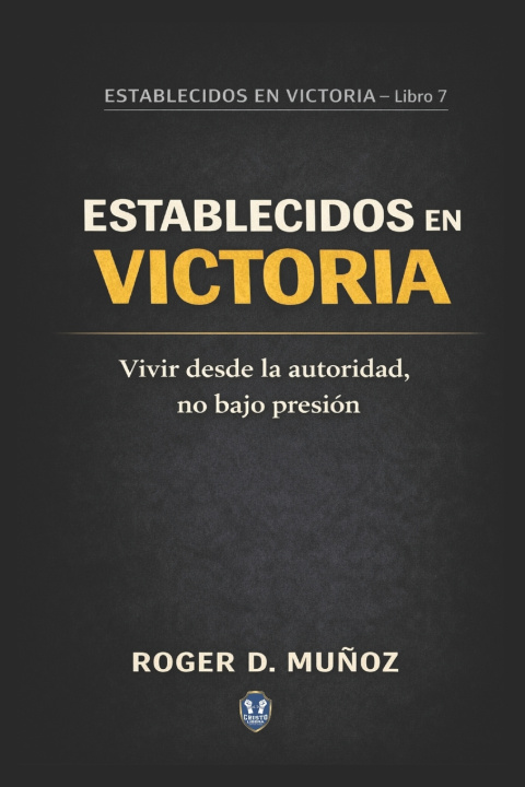 Boek ESTABLECIDOS EN VICTORIA ROGER DE JESUS MUNOZ caballero