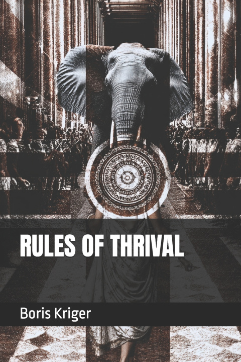 Kniha RULES OF THRIVAL Boris Kriger
