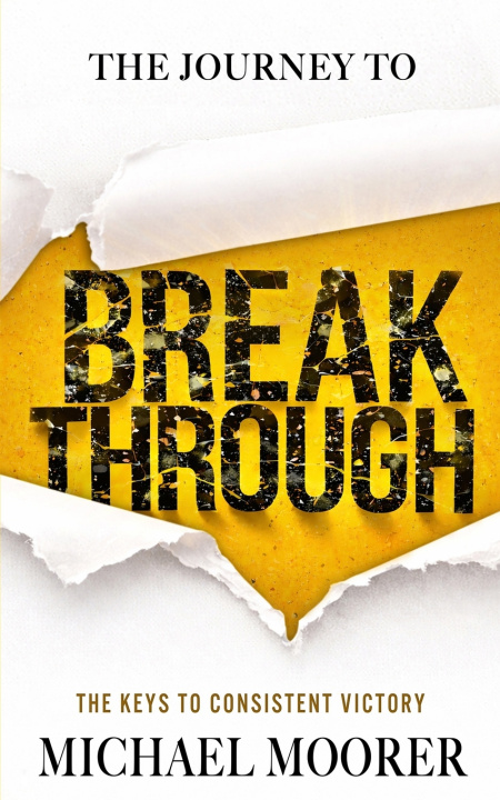Knjiga The Journey to Breakthrough Michael Moorer