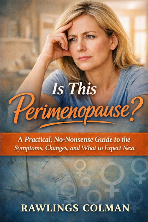 Kniha Is This Perimenopause? Rawlings Colman