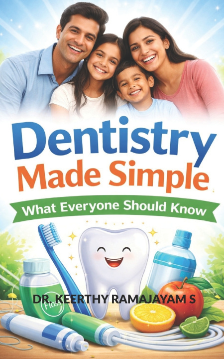 Kniha DENTISTRY MADE SIMPLE Keerthy Ramajayam S B.D.S
