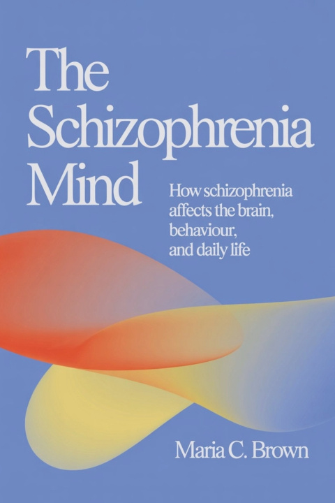 Kniha The Schizophrenia Mind Maria C. Brown