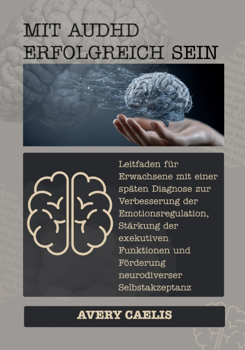 Книга Mit AuDHD Erfolgreich Sein Avery Caelis