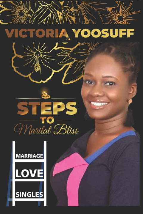 Книга Steps to Marital Bliss Victoria Yoosuff