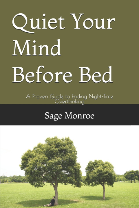 Kniha Quiet Your Mind Before Bed Sage Monroe