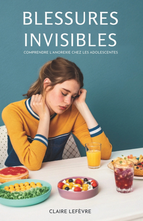 Книга Blessures Invisibles Claire Lefèvre