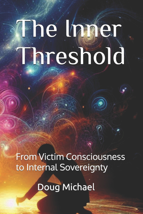Kniha The Inner Threshold Doug Michael