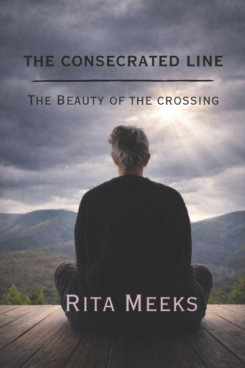Kniha THE CONSECRATED LINE Rita Meeks