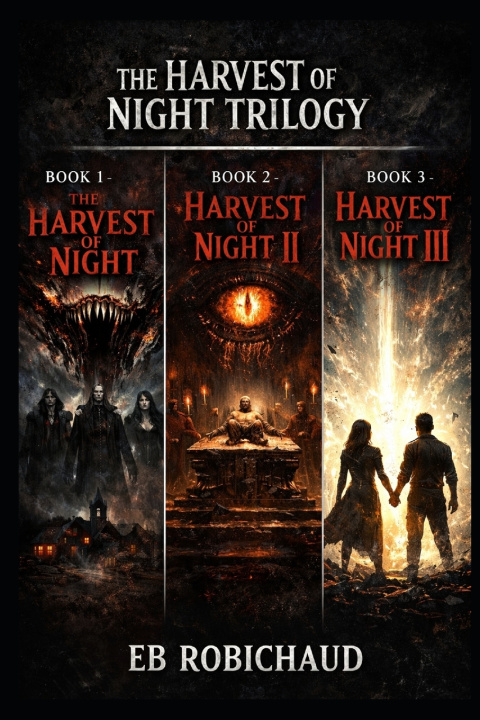 Kniha The Harvest of Night Trilogy EB Robichaud
