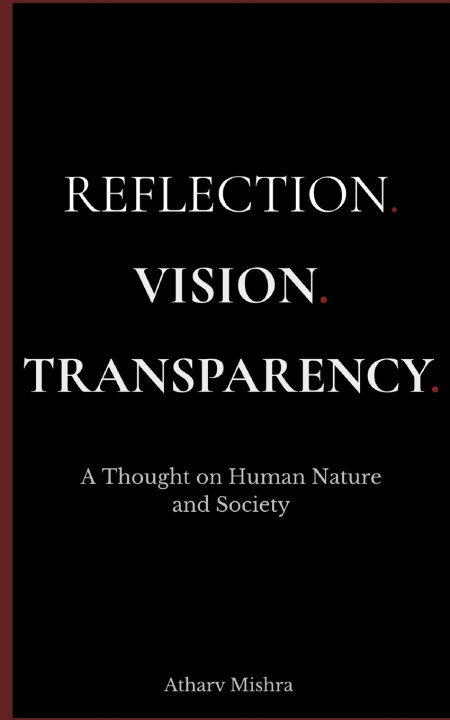 Kniha REFLECTION. VISION. TRANSPARENCY. Atharv Mishra