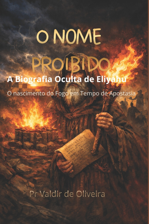 Книга O NOME PROIBIDO Valdir de Oliveira