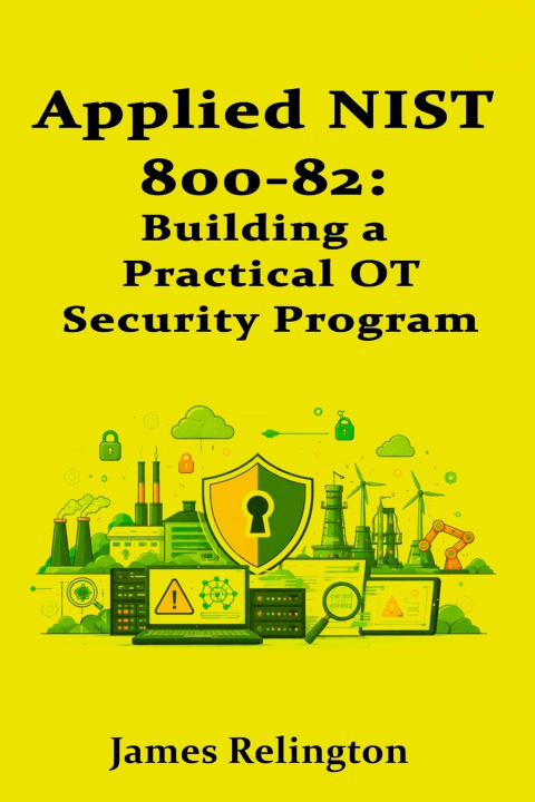 Kniha Applied NIST 800-82 James Relington