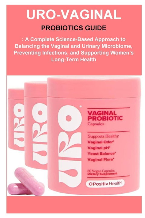 Kniha Uro-Vaginal Probiotics Guide Dr Michael