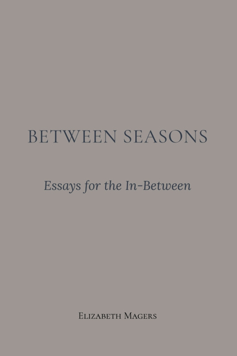 Книга Between Seasons Between Seasons