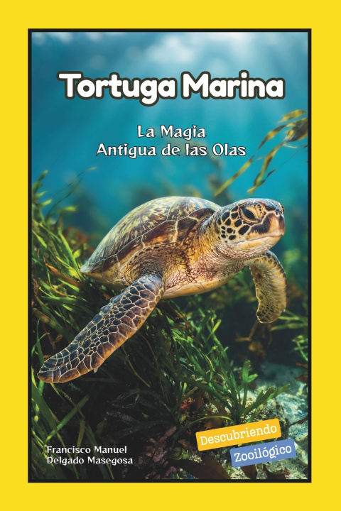 Kniha Tortuga Marina Francisco Manuel Delgado Masegosa