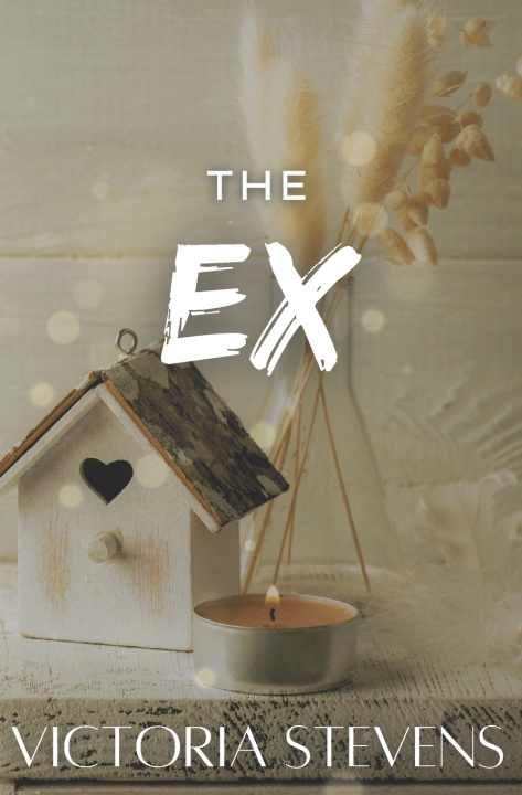 Книга The Ex Victoria Stevens