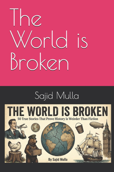 Kniha The World is Broken Sajid Mulla
