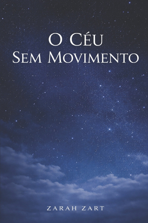 Kniha O CÉU SEM MOVIMENTO ZARAH ZART