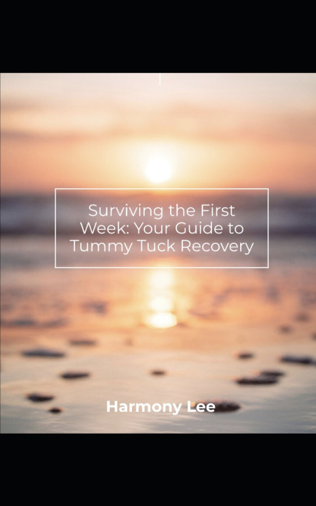Könyv Surviving the First Week Harmony Lee