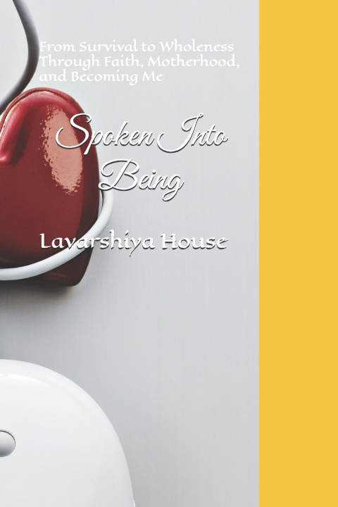 Kniha Spoken Into Being Lavarshiya House