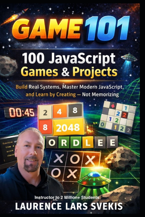 Könyv 100 JavaScript Games & Projects Laurence Lars Svekis