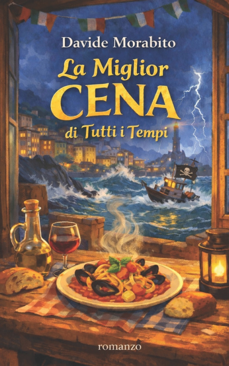 Kniha La Miglior Cena di tutti i tempi Davide Morabito