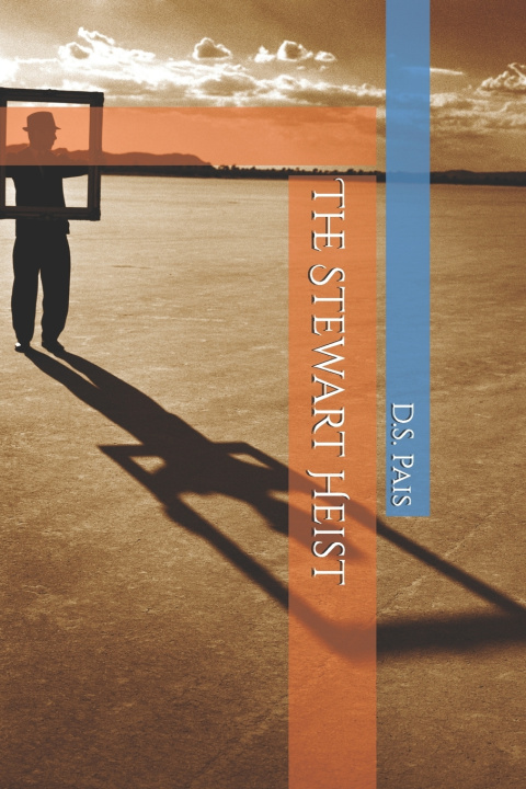 Книга The Stewart Heist D.S. Pais