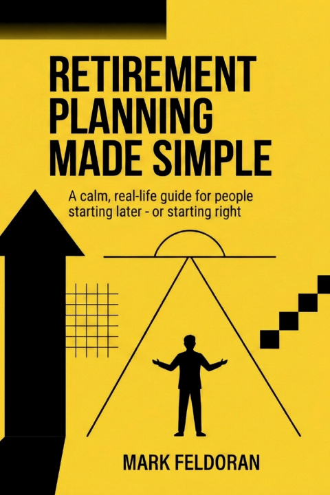 Kniha Retirement Planning Made Simple MARK FELDORAN