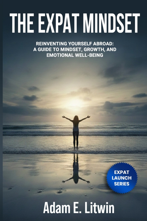 Книга Expat Mindset Adam E. Litwin