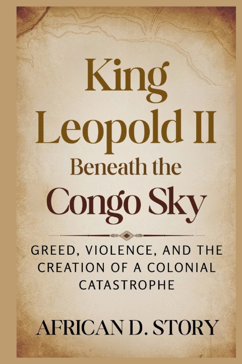 Kniha King Leopold II African D. Story
