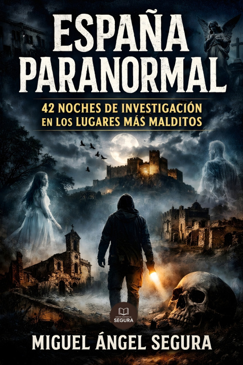 Kniha España Paranormal Miguel Ángel Segura