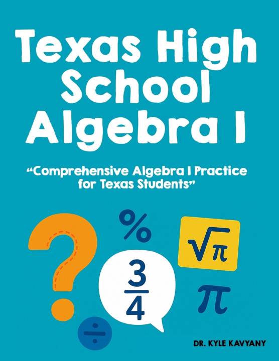 Kniha Texas High School Algebra I Kyle Kavyany