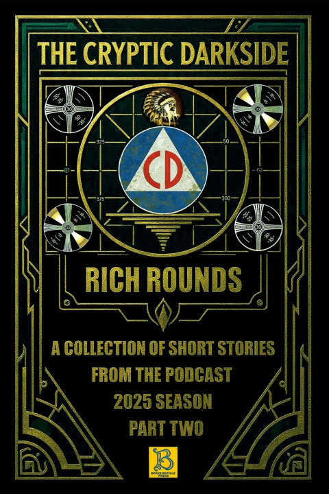 Kniha The Cryptic Darkside with Rich Rounds Rich Rounds