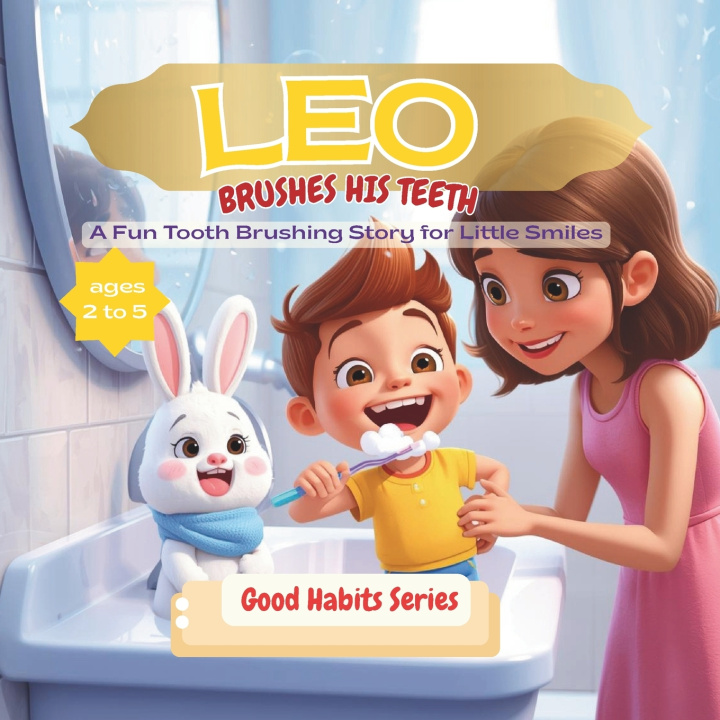 Knjiga LEO BRUSHES HIS TEETH Sakshee Srivastava