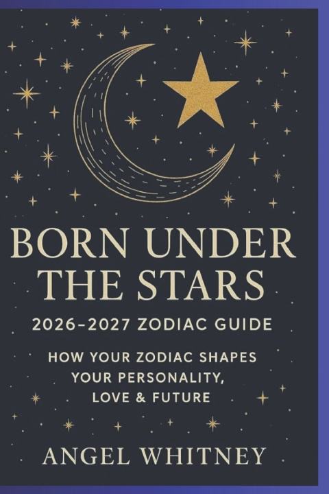 Книга Born Under the Stars Angel Whitney