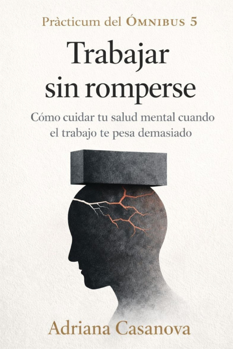 Книга Trabajar sin romperse Adriana Casanova