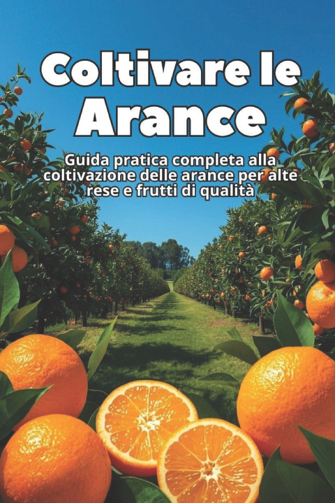 Buch Coltivare le Arance Svitana