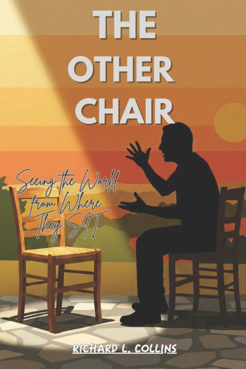 Kniha THE OTHER CHAIR Richard L. Collins