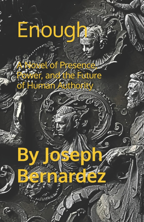 Kniha Enough Joseph Bernardez