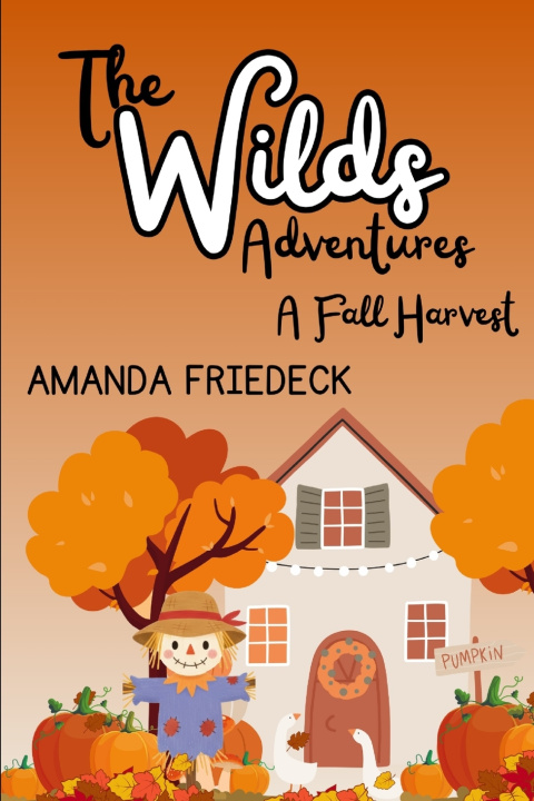 Könyv The Wilds Adventures Amanda Friedeck