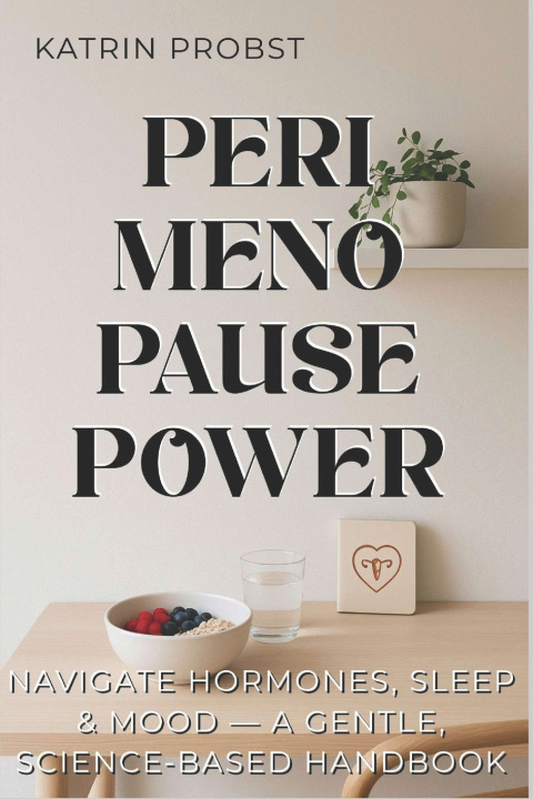 Knjiga Perimenopause Power Katrin Probst