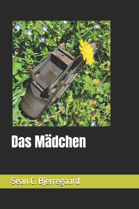 Könyv Das Mädchen Sean C. Bjerregaard