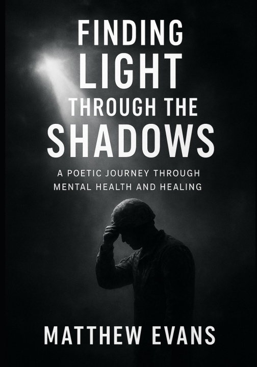 Könyv Finding Light Through The Shadows Matthew Evans