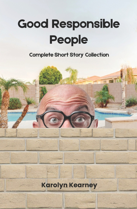 Книга Good Responsible People Karolyn Kearney