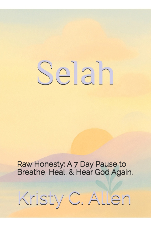 Kniha Selah Kristy C. Allen