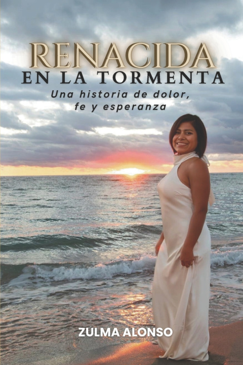 Kniha Renacida en la Tormenta Zulma Alonso